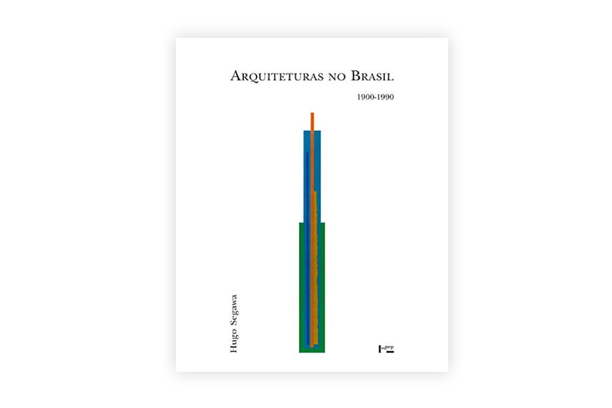 ARQUITETURAS NO BRASIL 1900-1990