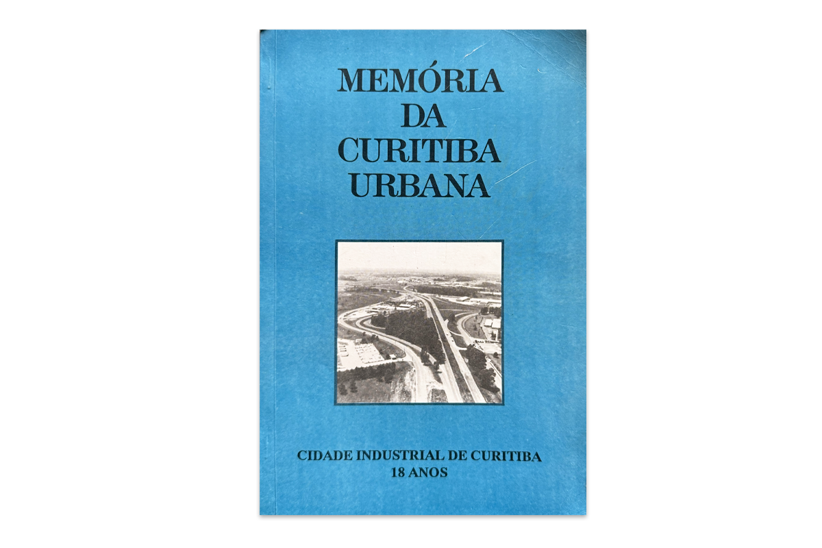 MEMÓRIA DA CURITIBA URBANA VOL.6